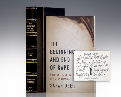 The Beginning and End of Rape: Confronting Sexual Violence in Native America.
