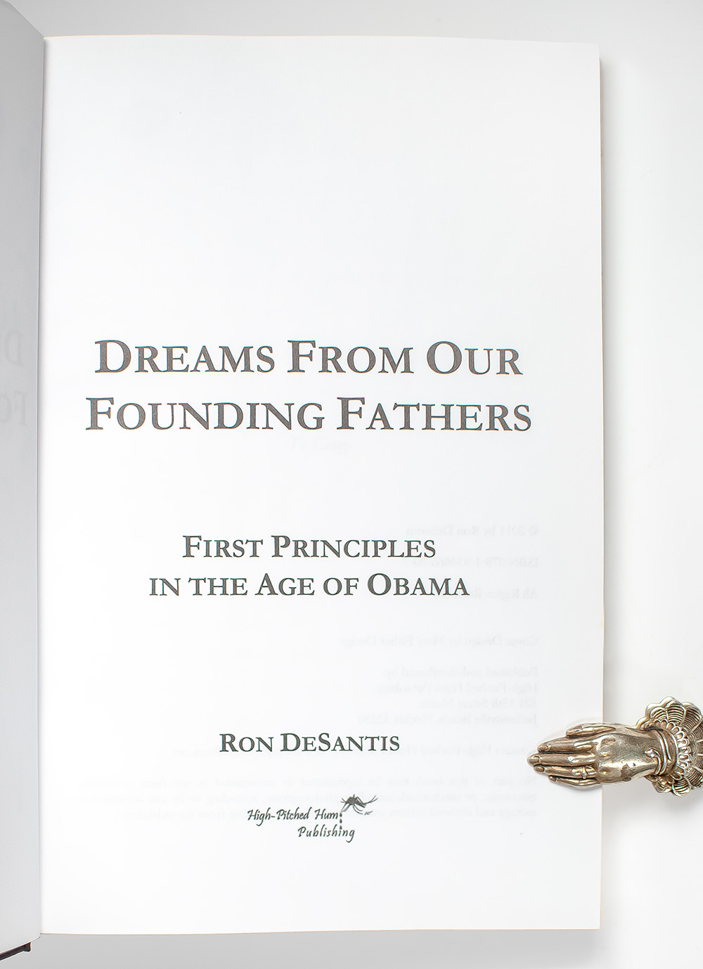 Dreams From Our Founding Fathers: First Principles in the Age of Obama.