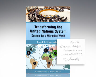 Transforming the United Nations System: Designs for a Workable Workable World.