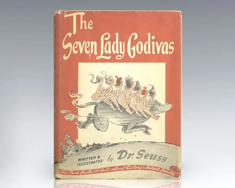 first printing of The Seven Lady Godivas; inscribed by Dr. Seuss to Josephine Dodge Kimball, the founder of the first exclusively children's book store, Young Books