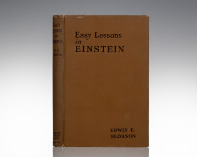 Easy Lessons in Einstein: A Discussion of the More Intelligible Features of the Theory of Relativity.
