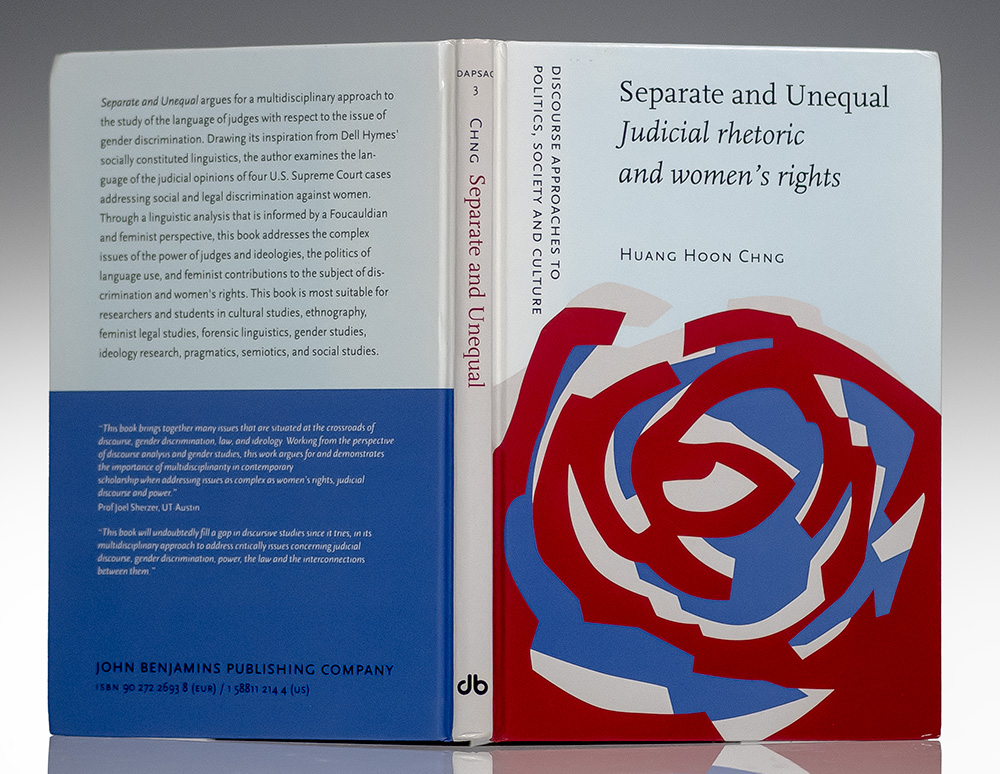 Separate and Unequal: Judicial Rhetoric and Women's Rights.