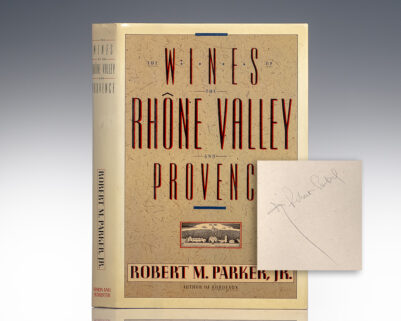 The Wines of the Rhone Valley.