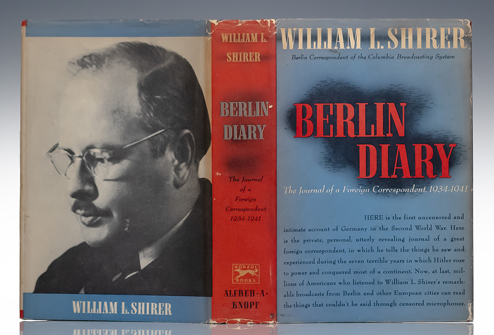 Berlin Diary: The Journal of a Foreign Correspondent, 1934-1941.
