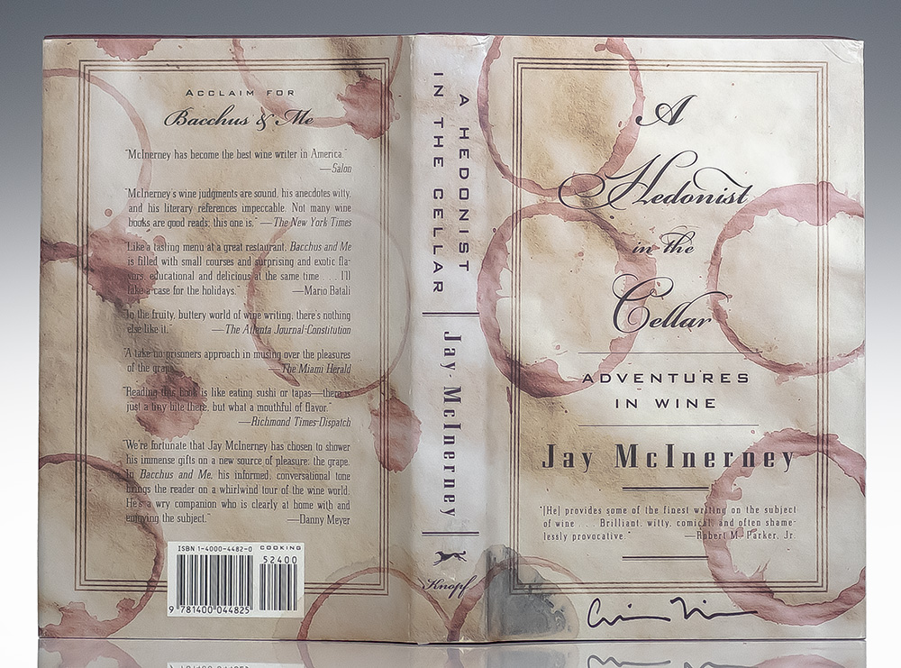 A Hedonist in the Cellar: Adventures in Wine.