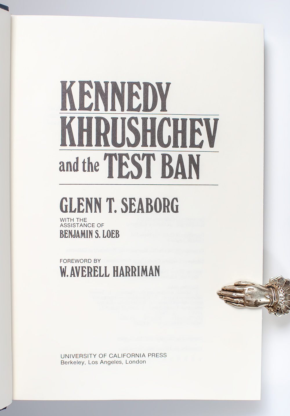 Kennedy, Khrushchev and the Test Ban.