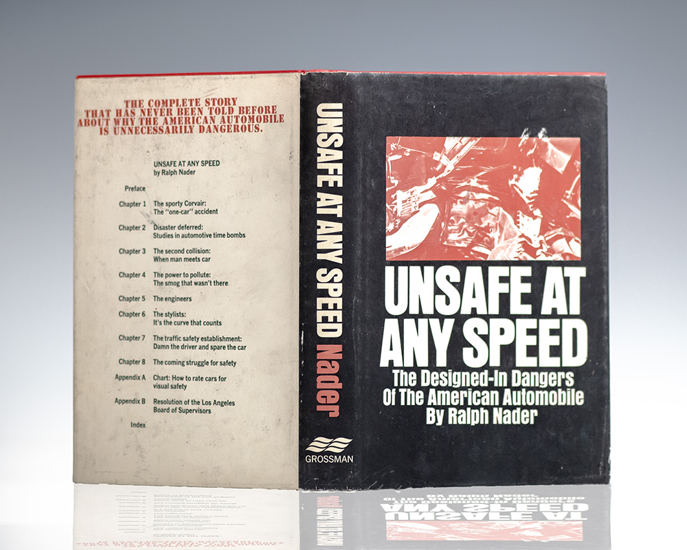 Unsafe At Any Speed: The Designed-In Dangers of the American Automobile.
