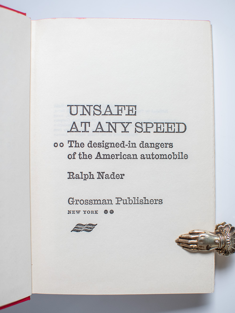 Unsafe At Any Speed: The Designed-In Dangers of the American Automobile.