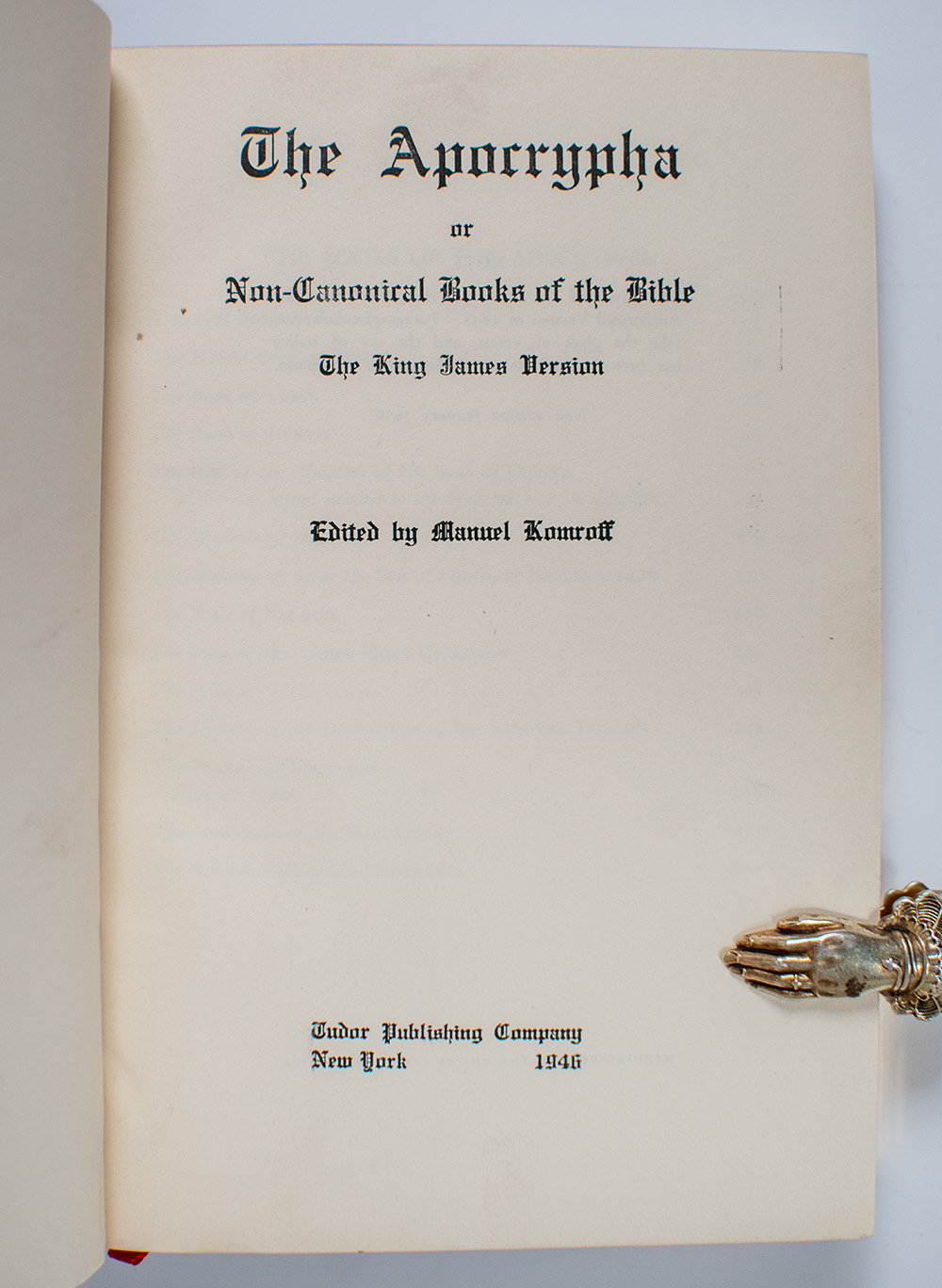 The Apocrypha or Non-Canonical Books of the Bible: The King James Version.