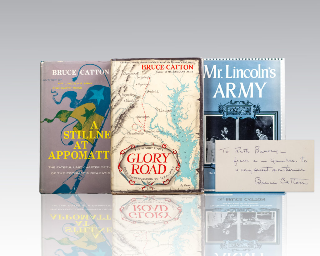 Mr. Lincoln’s Army; Glory Road; A Stillness At Appomattox.