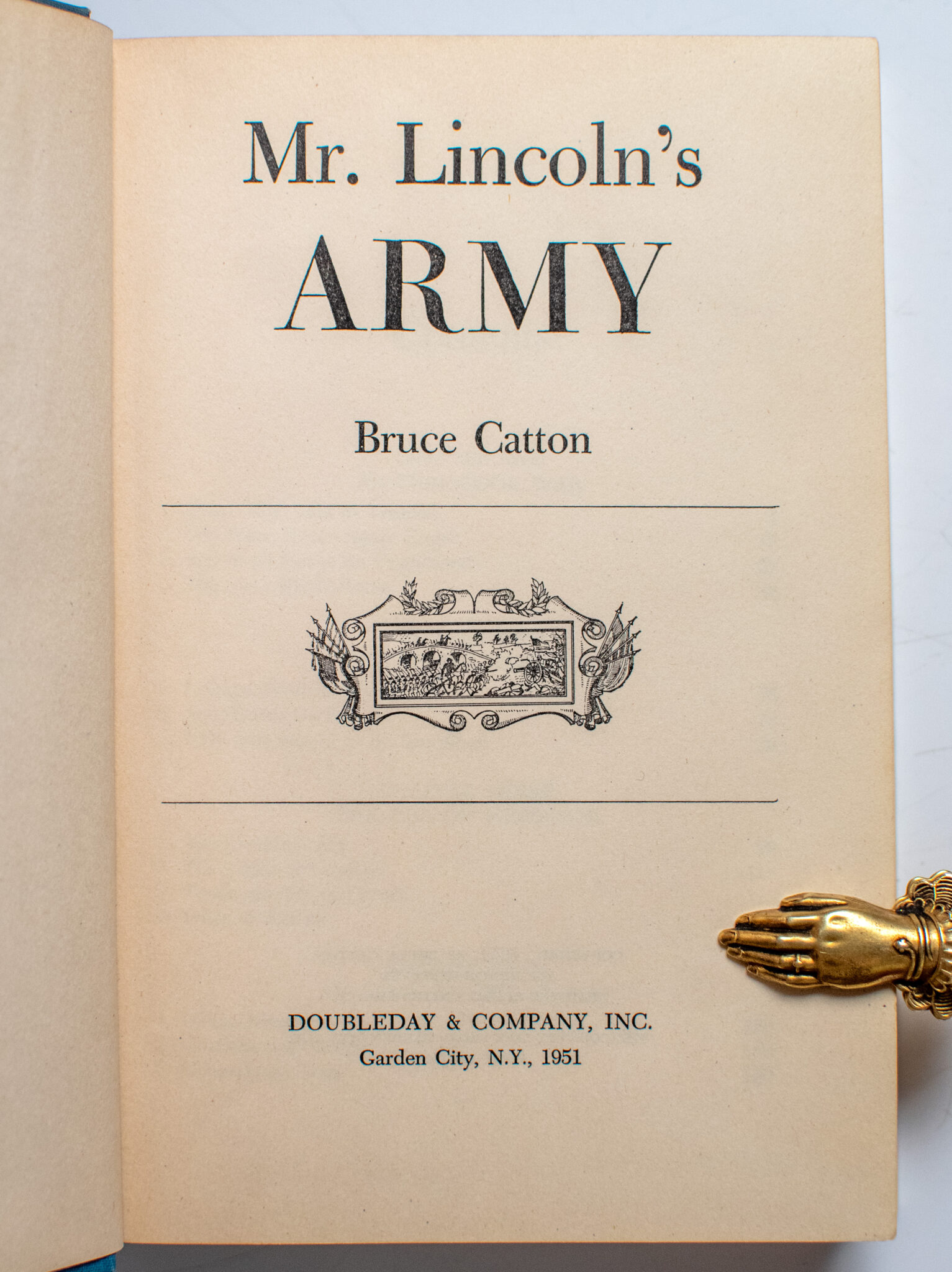 Mr. Lincoln's Army; Glory Road; A Stillness At Appomattox.