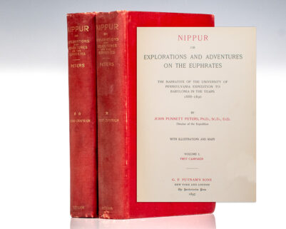 Nippur or Explorations and Adventures on the Euphrates: The Narrative of the University of Pennsylvania Expedition to Babylonia in the Years 1888-1890.