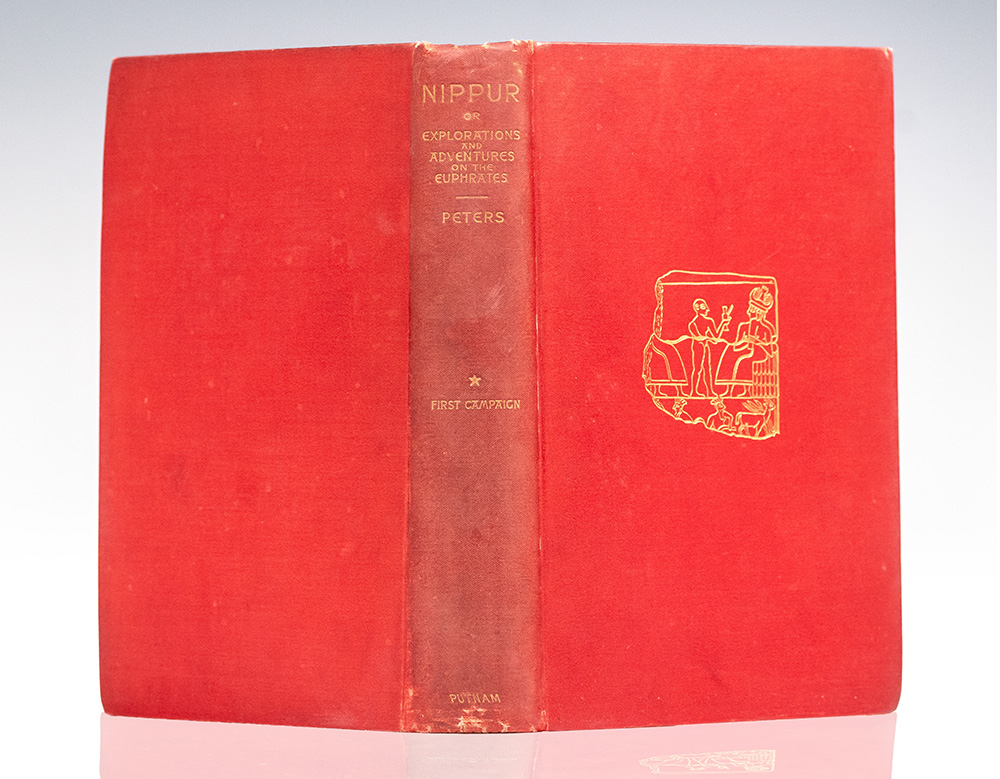 Nippur or Explorations and Adventures on the Euphrates: The Narrative of the University of Pennsylvania Expedition to Babylonia in the Years 1888-1890.