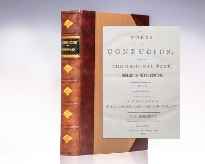 The Works of Confucius; Containing the Original Text, With a Translation. [The Analects of Confucius].