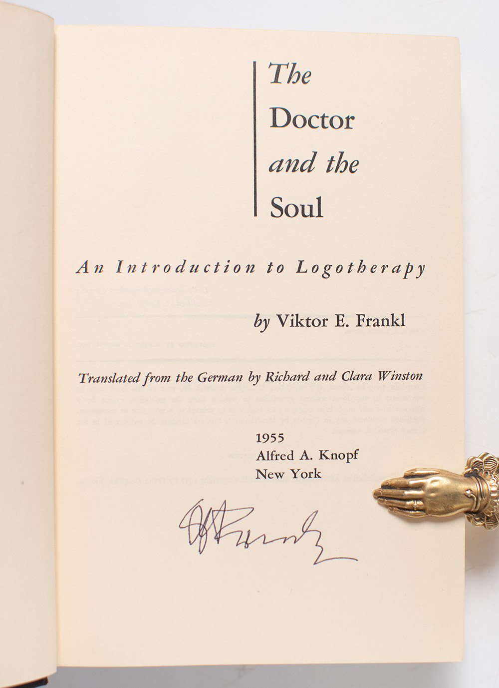 The Doctor and the Soul: An Introduction to Logotherapy.