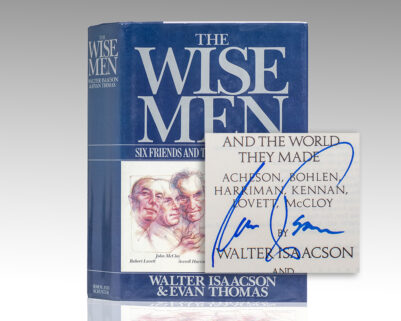 The Wise Men: Six Friends and the World They Made.