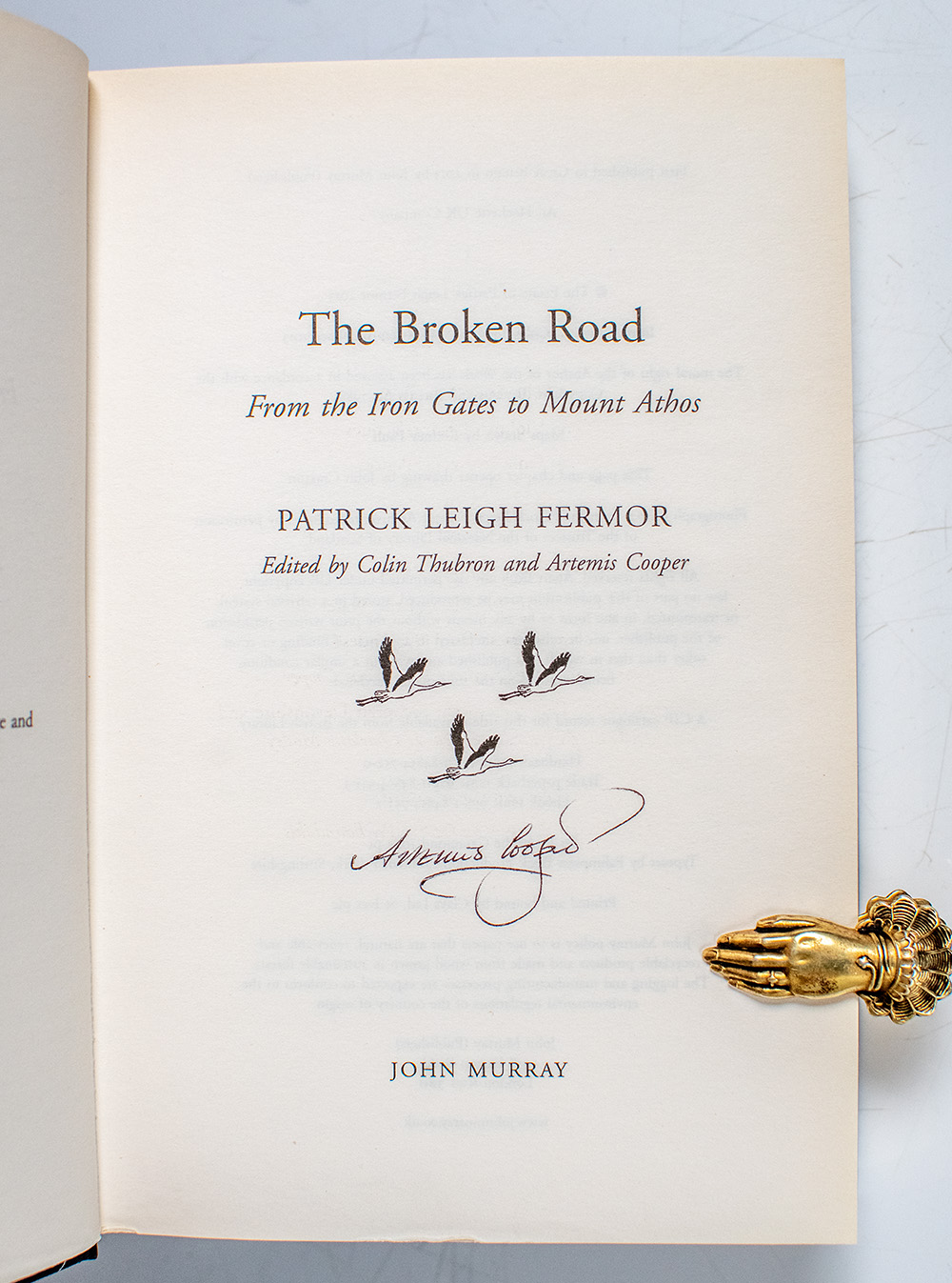 A Time of Gifts; Between the Woods and the Water; The Broken Road.