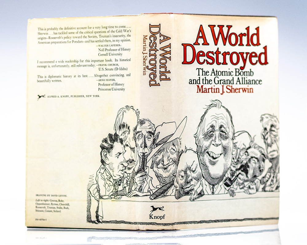 A World Destroyed: The Atomic Bomb and the Grand Alliance.