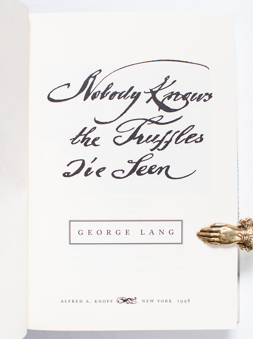 Nobody Knows the Truffles I've Seen.