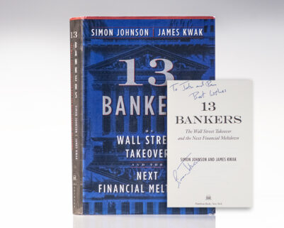 13 Bankers: The Wall Street Takeover and the Next Financial Meltdown.