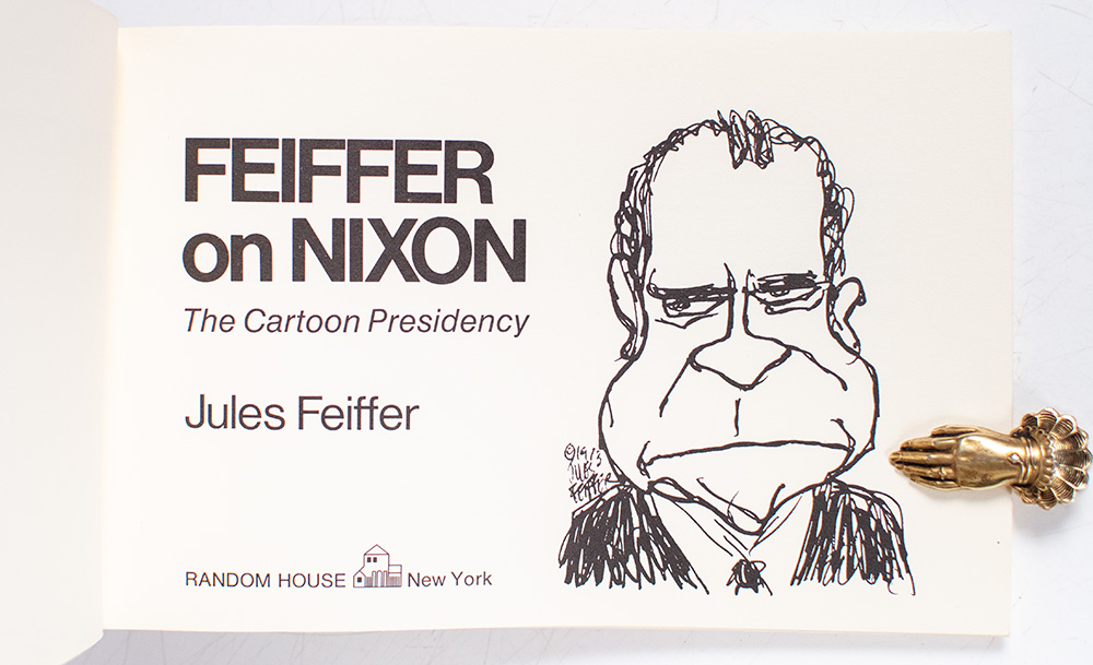 Feiffer on Nixon: The Cartoon Presidency.