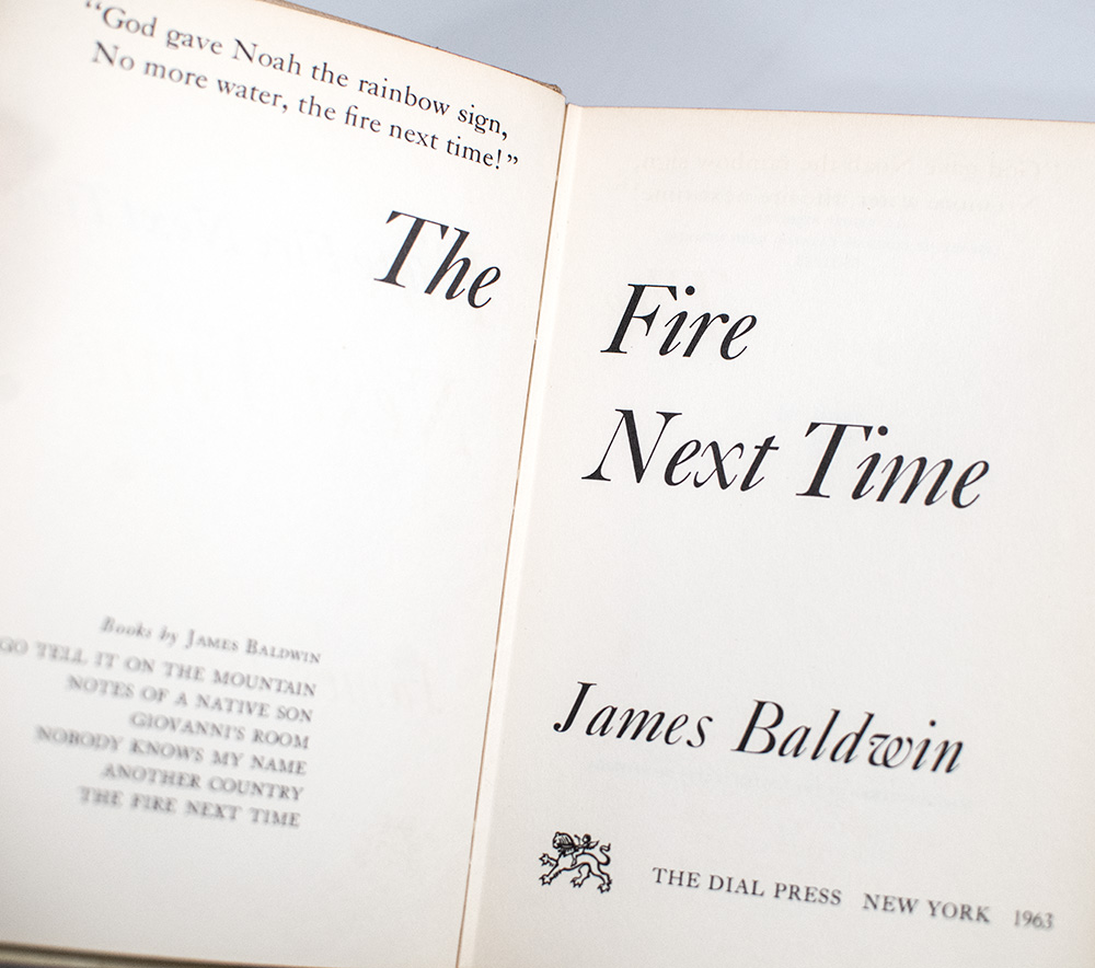The Fire Next Time.