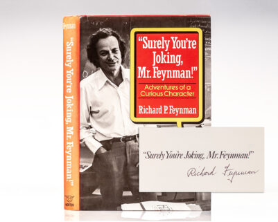 "Surely You're Joking, Mr. Feynman!" Adventures of a Curious Character.