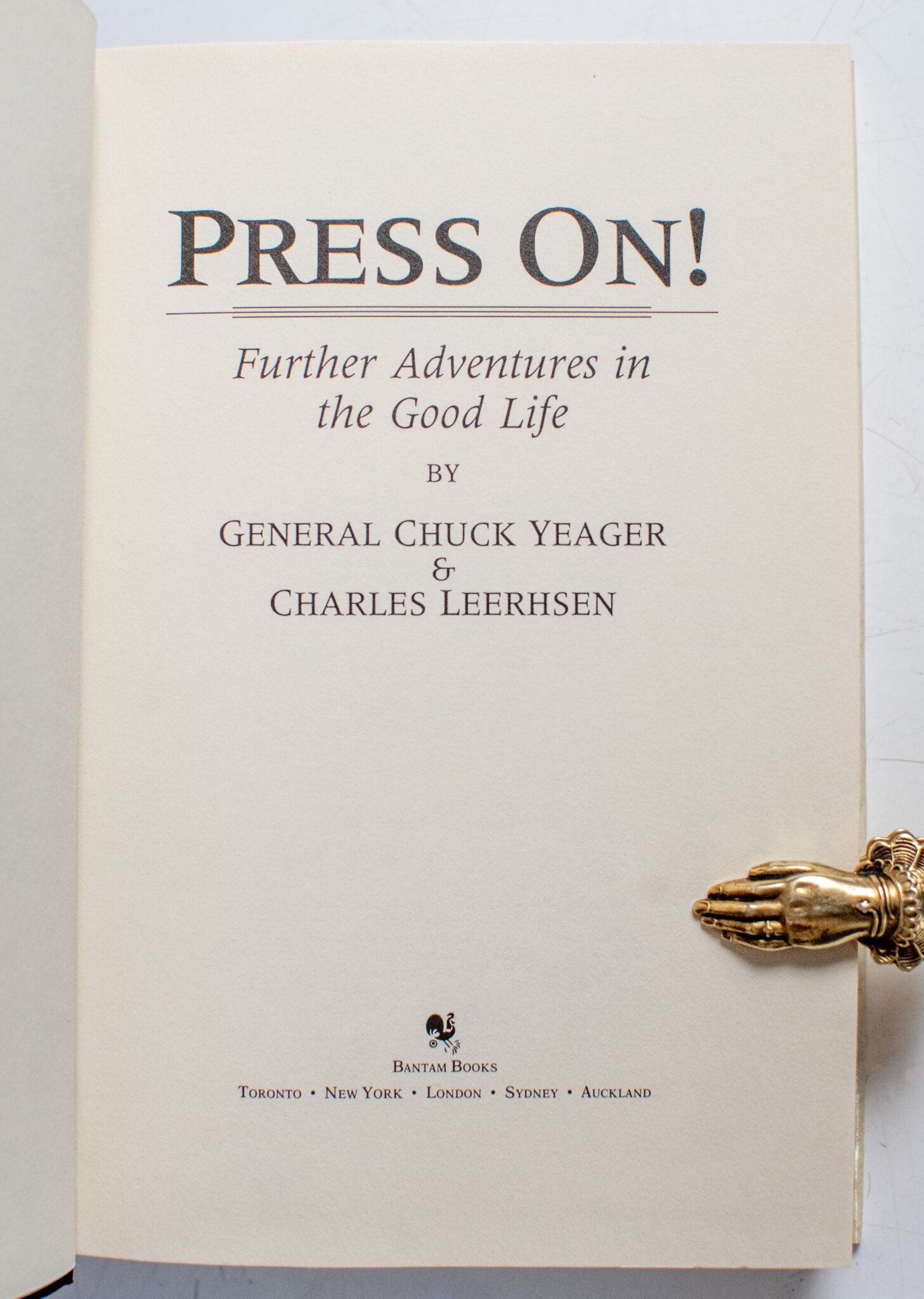 Press On! Further Adventures in the Good Life.