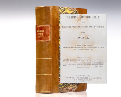 Wearing of the Gray; Being Personal Portraits, Scenes and Adventures of the War.