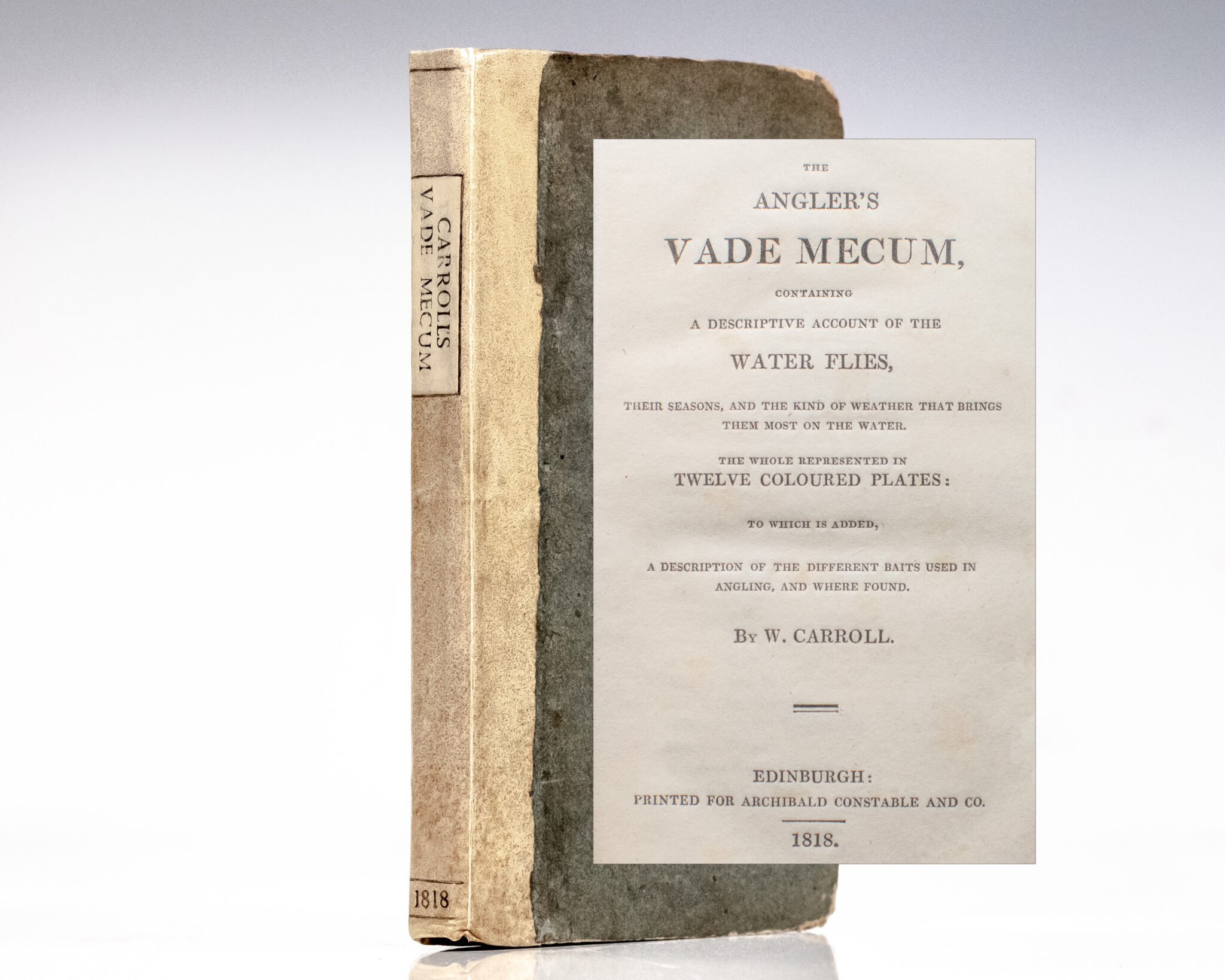 The Angler's Vade Mecum, Containing a Descriptive Account of the Water Flies, Their Seasons, and the Kind of Weather that Brings Them Most on the Water.