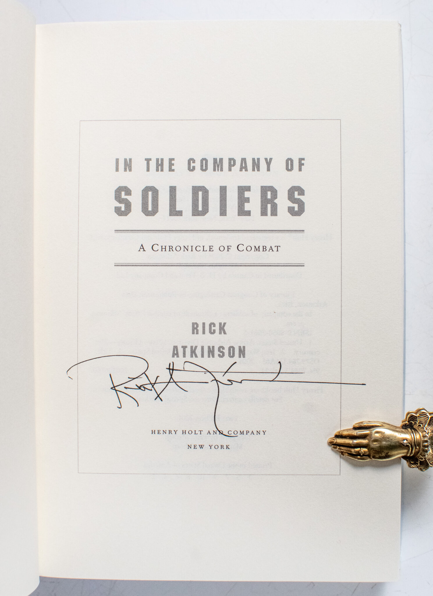 In the Company of Soldiers: A Chronicle of Combat.