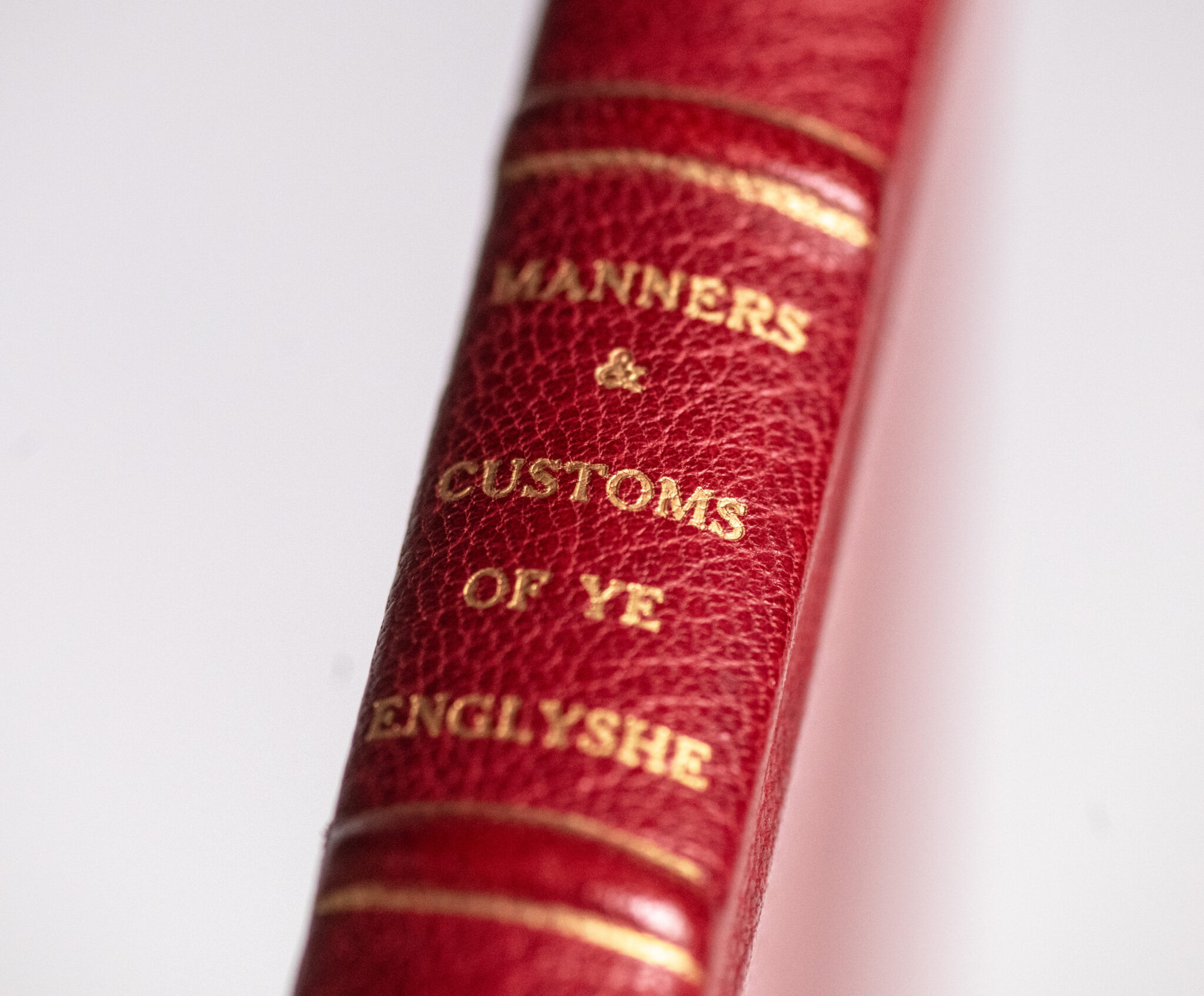 Manners and Customs of ye Englyshe.
