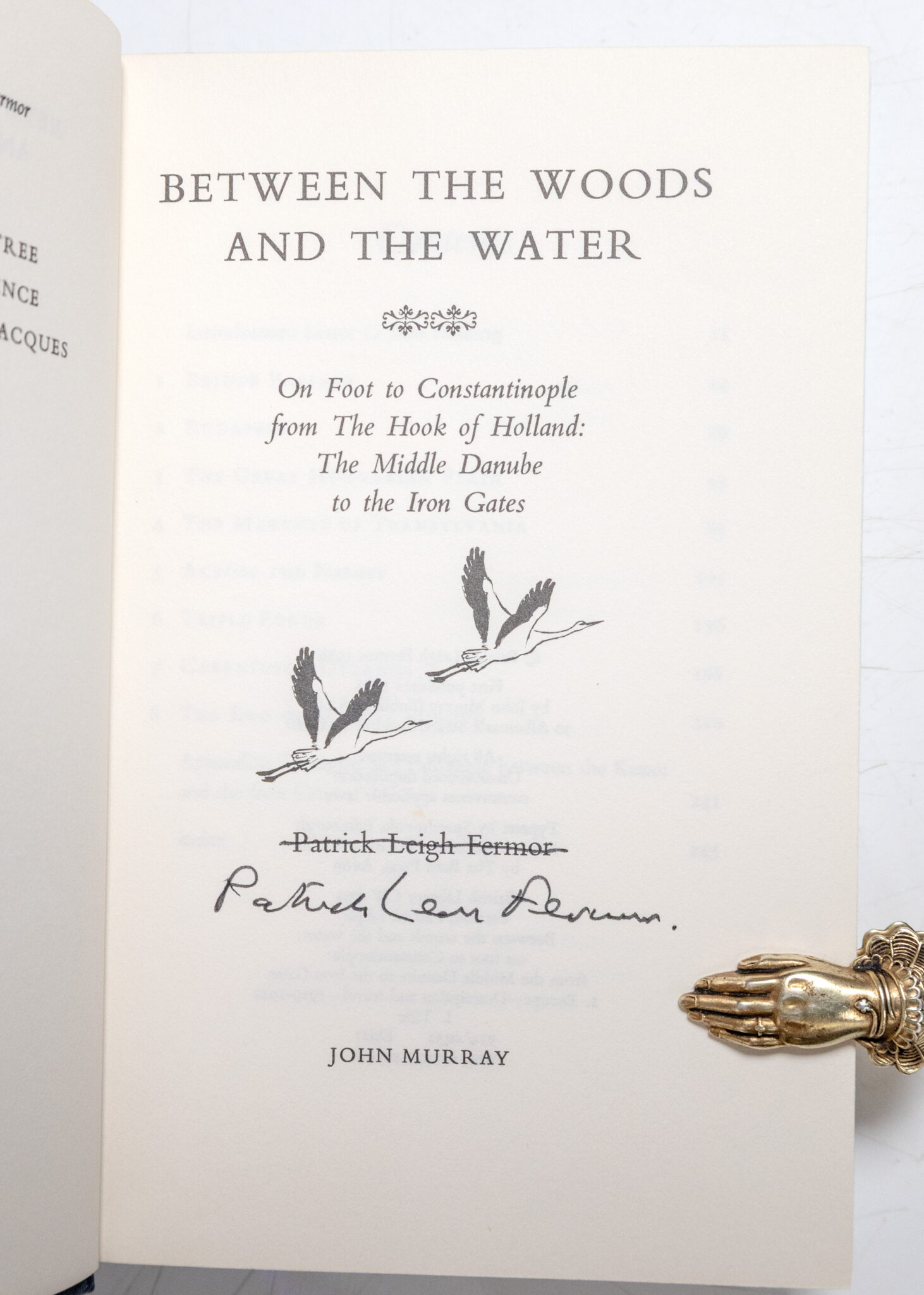 A Time of Gifts; Between the Woods and the Water; The Broken Road.