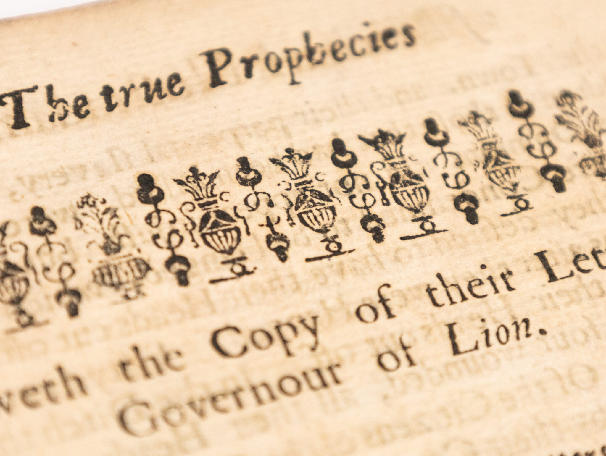 True Prophecies or Prognostications of Michael Nostradamus Physician to Henry II. Francis II. and Charles IX. Kings of France, and one of the best Astronomers that ever were. A Work full of Curiosity and Learning.