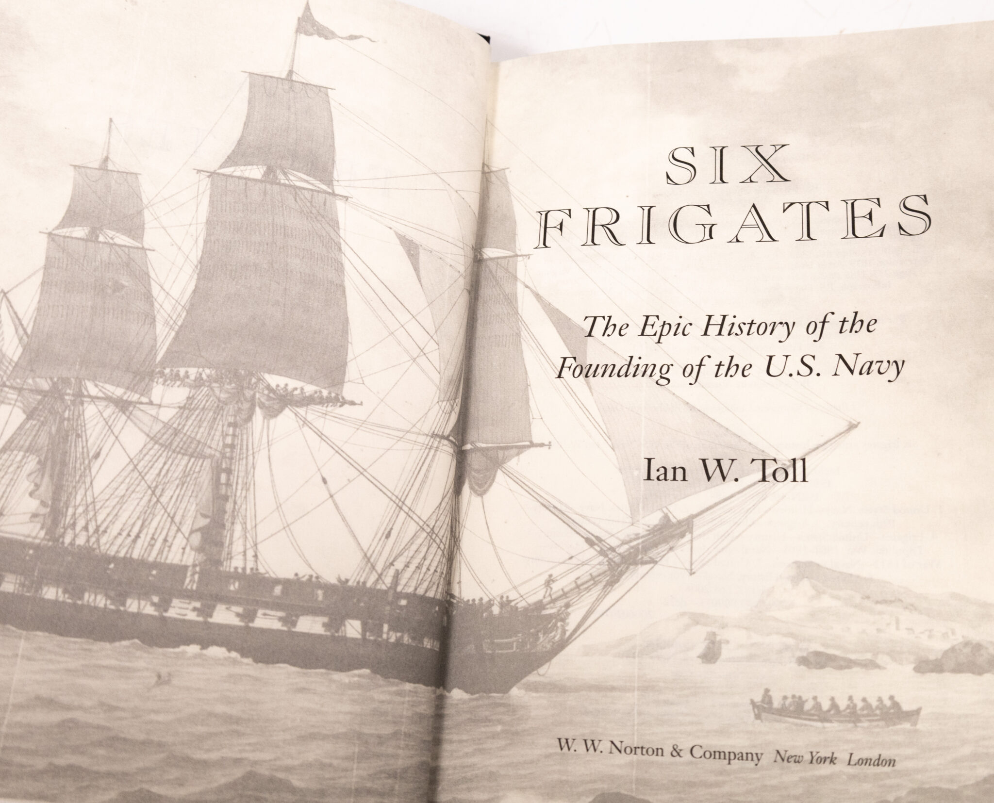 Six Frigates: The Epic History of the Founding of the U.S. Navy.