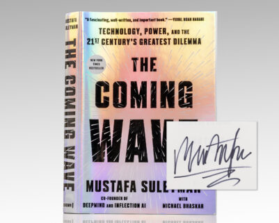 The Coming Wave: Technology, Power, and the Twenty-First Century's Greatest Dilemma.