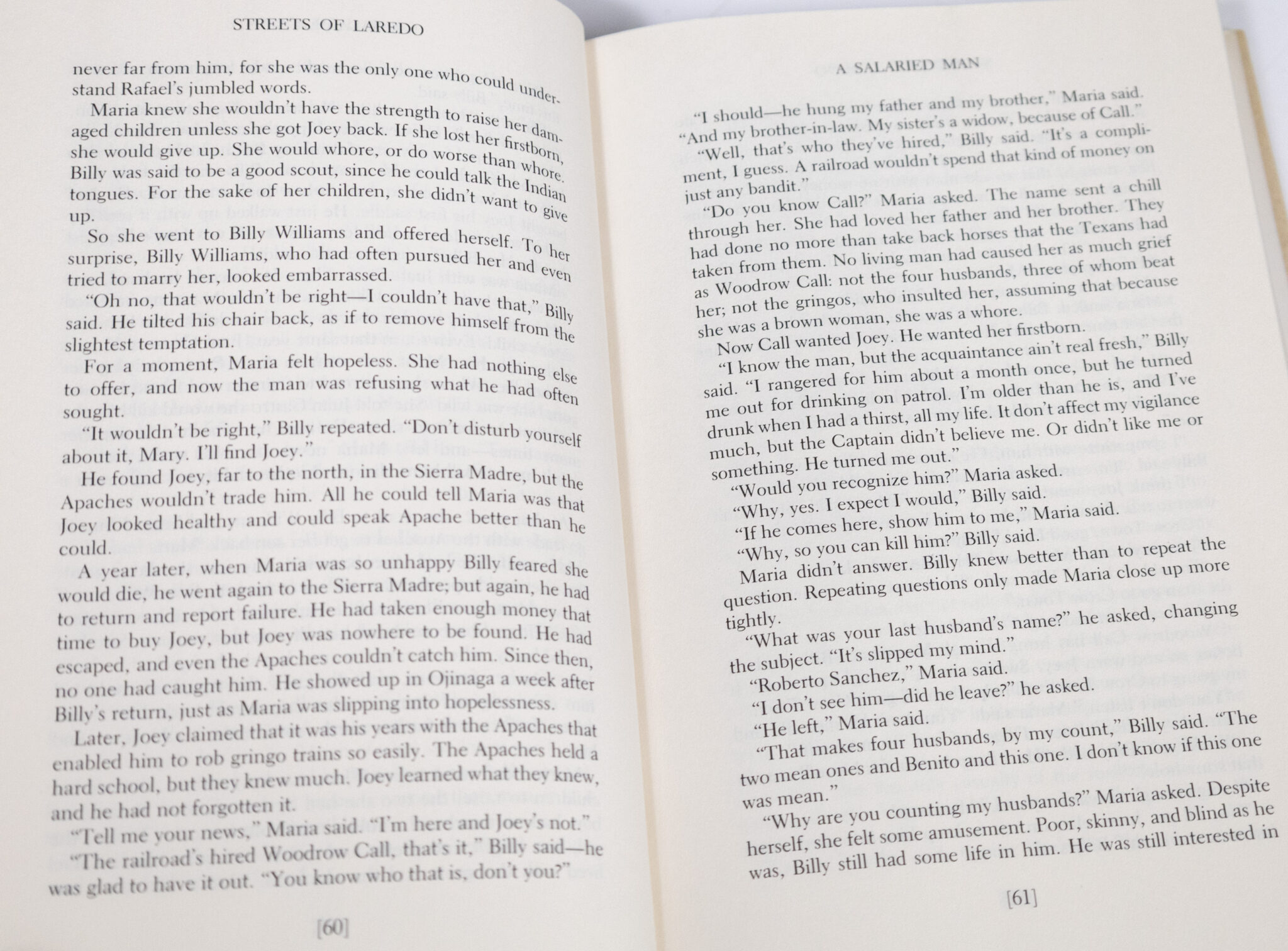 Lonesome Dove; Streets of Laredo; Dead Man's Walk; Comanche Moon.
