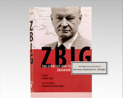 ZBIG: The Strategy And Statecraft of Zbigniew Brzezinski.