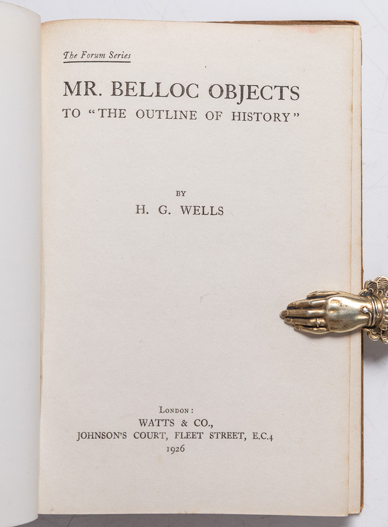 Mr. Belloc Objects to "The Outline of History".