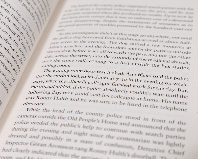 The Hundred-Year-Old Man Who Climbed Out of the Window and Disappeared.