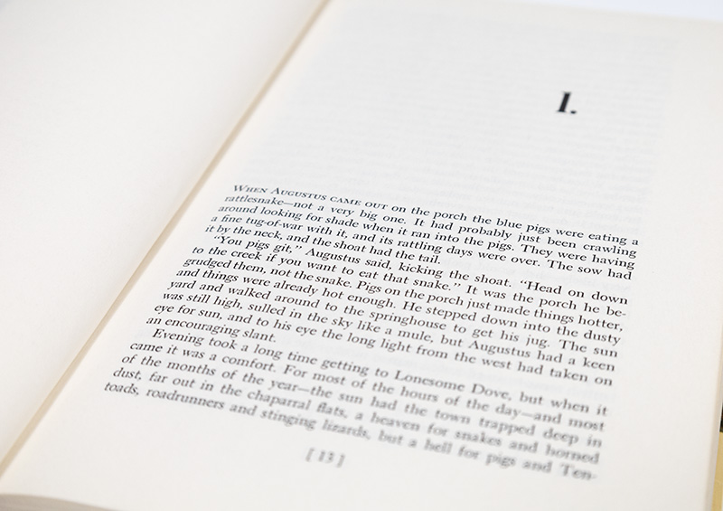 Lonesome Dove; Streets of Laredo; Dead Man's Walk; Comanche Moon.