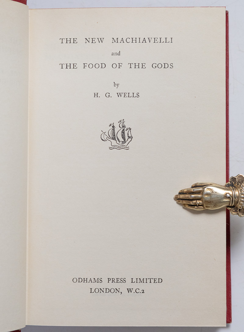 The New Machiavelli and The Food of the Gods.