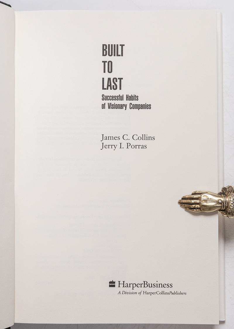 Built to Last: Successful Habits of Visionary Companies.
