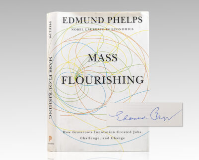 Mass Flourishing: How Grassroots Innovation Created Jobs, Challenge, and Change.