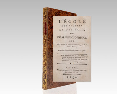 L'Ecole des Peuples et des Rois; ou Essai philosophique sur La Liberté, le Pouvoir arbitraire, les Juifs et les Noirs. [The School of Peoples and Kings; or Philosophical Essay on Liberty, Arbitrary Power, the Jews and the Blacks].