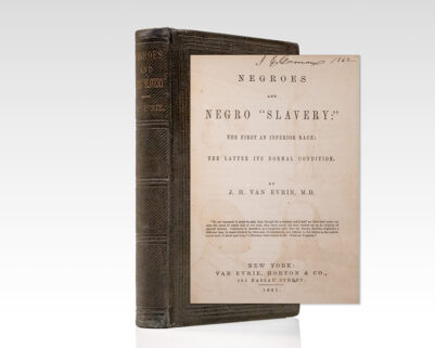 Negroes and Negro "Slavery:" The First an Inferior Race: The Latter its Normal Condition.