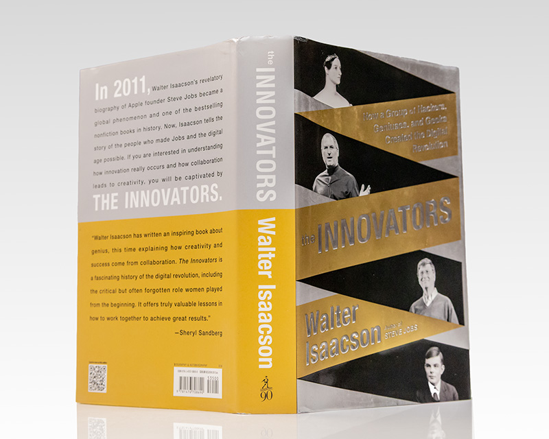 The Innovators: How a Group of Hackers, Geniuses, and Geeks Created the Digital Revolution.