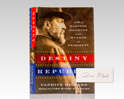 Destiny of the Republic: A Tale of Madness, Medicine, and the Murder of a President.