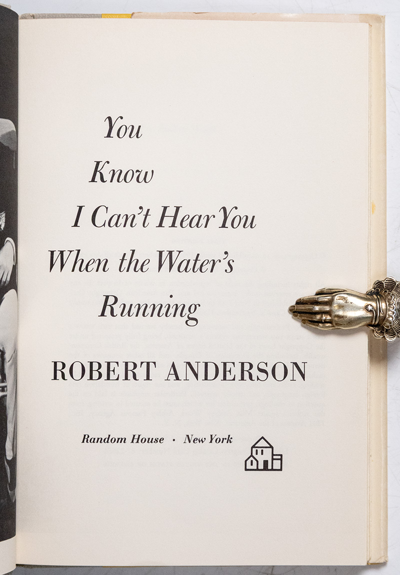 You Know I Can't Hear You When the Water's Running.