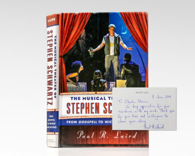 The Musical Theater of Stephen Schwartz: From Godspell to Wicked and Beyond.
